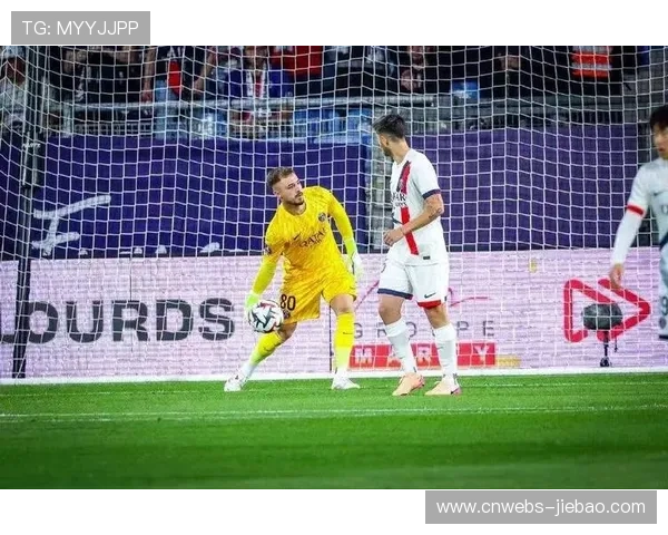 巴黎2025年进球数达156球，创2017年以来自然年新高